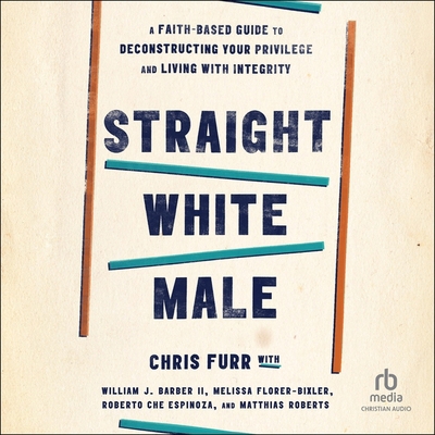 Straight White Male: A Faith-Based Guide to Dec... B0CW5BT52F Book Cover