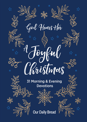 God Hears Her, a Joyful Christmas: 31 Morning a... 1640701222 Book Cover