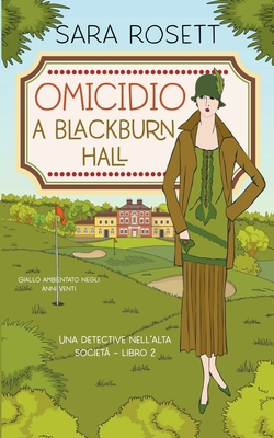 Omicidio a Blackburn Hall [Italian] 1950054780 Book Cover