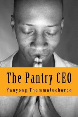 The Pantry CEO: Discovering Untapped Wisdom in ... 1979486468 Book Cover