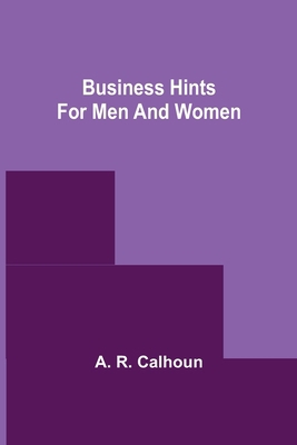 Business Hints for Men and Women 935615077X Book Cover