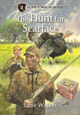 The Hunt for Scarface (Hometown Hunters) 1581695187 Book Cover