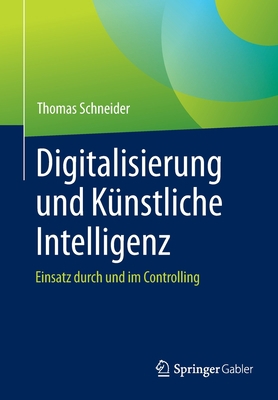 Digitalisierung Und Künstliche Intelligenz: Ein... [German] 3658338598 Book Cover