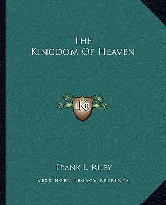 The Kingdom Of Heaven 1162859822 Book Cover