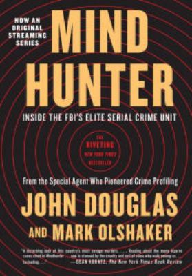 Mind Hunter: Inside the FBI's Elite Serial Crim... 1501158635 Book Cover
