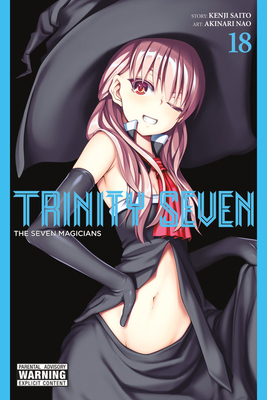 Trinity Seven, Vol. 18: The Seven Magicians 1975383044 Book Cover