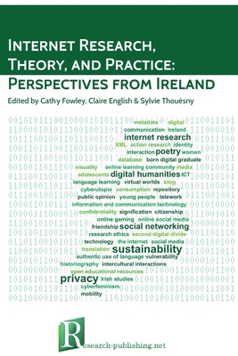 Internet Research, Theory, and Practice: Perspe... 1908416041 Book Cover