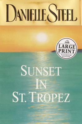Sunset in St. Tropez [Large Print] 0375431691 Book Cover