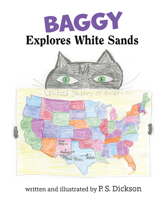 Baggy Explores White Sands 1645434028 Book Cover