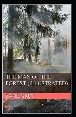 Paperback The Man of the Forest Illustrated Book