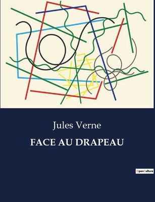 Face Au Drapeau [French] B0CD9LKP7C Book Cover
