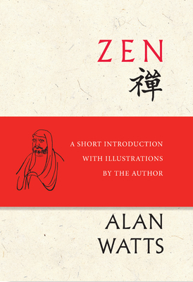 Zen: A Short Introduction with Illustrations by... 1608685888 Book Cover