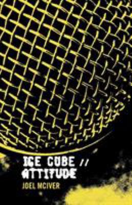 Ice Cube: Attitude 1905792344 Book Cover