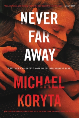 Never Far Away 0316535907 Book Cover