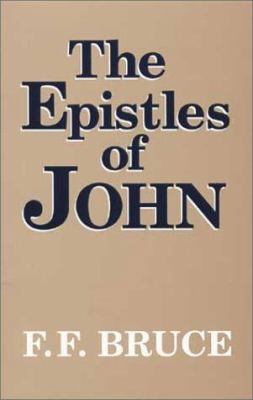 The Epistles of John: Introduction, Exposition,... 0802817831 Book Cover