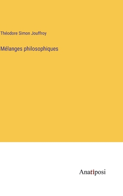 Mélanges philosophiques [French] 3382709716 Book Cover