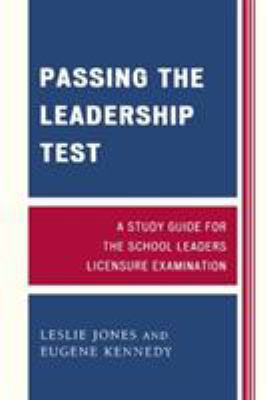 Passing the Leadership Test: A Study Guide for ... 1578868025 Book Cover