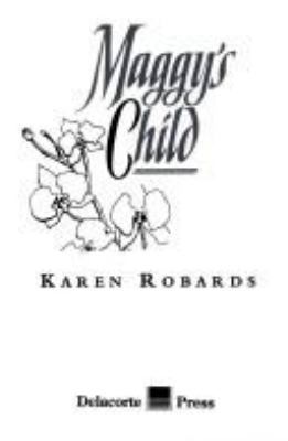 Maggy's Child 0385312059 Book Cover