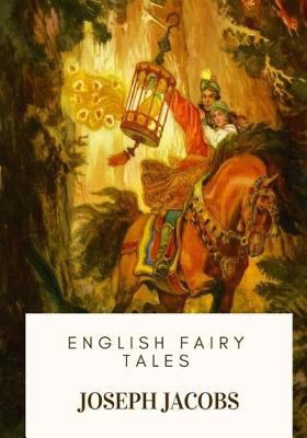 English Fairy Tales 1717476872 Book Cover
