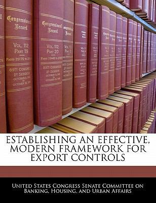 Establishing an Effective, Modern Framework for... 1240476434 Book Cover