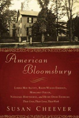 American Bloomsbury: Louisa May Alcott, Ralph W... 0743264614 Book Cover