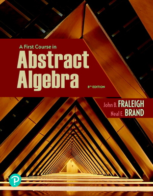 A First Course in Abstract Algebra 0321390369 Book Cover