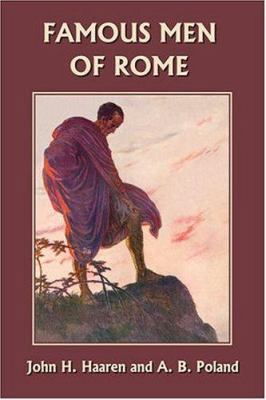 Famous Men of Rome (Yesterday's Classics) 1599150468 Book Cover
