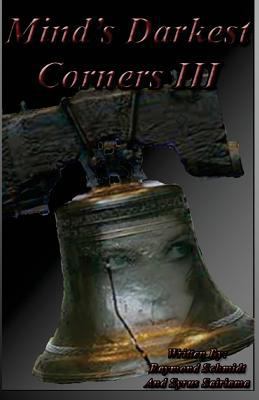 Mind's Darkest Corners III 1724731351 Book Cover