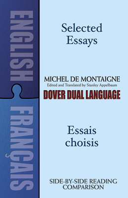 Selected Essays/Essais Choisis: A Dual-Language... [French] 0486457443 Book Cover