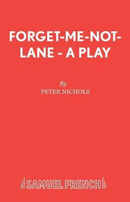 Forget-Me-Not-Lane - A Play 0573011400 Book Cover