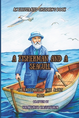 A Fisherman and a Seagull B0DD3376ZK Book Cover