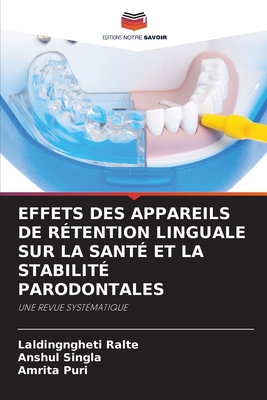 Effets Des Appareils de Rétention Linguale Sur ... [French] 620878963X Book Cover