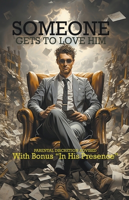 Someone Gets To Love Him B0CJB33XVC Book Cover