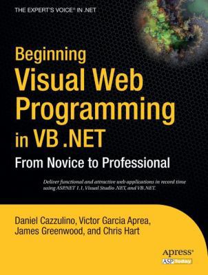 Beginning Visual Web Programming in VB .Net: Fr... 1590593596 Book Cover