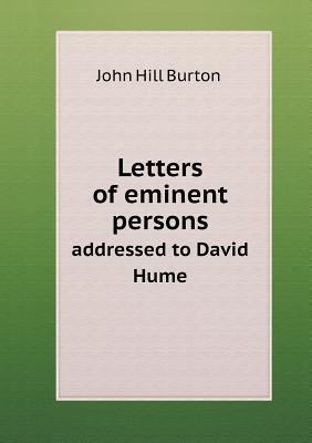 Letters of eminent persons addressed to David Hume 5518846444 Book Cover