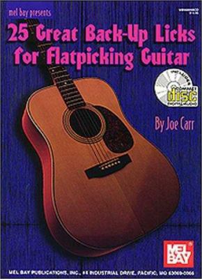 25 Great Back-Up Licks for Flatpicking Guitar 0786658290 Book Cover