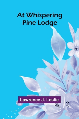 At Whispering Pine Lodge 9368395578 Book Cover
