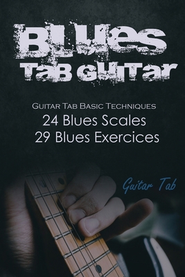 Blues Tab Guitar: Guitar tab basic techniques, ...            Book Cover