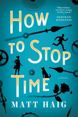 How to Stop Time 0525522875 Book Cover