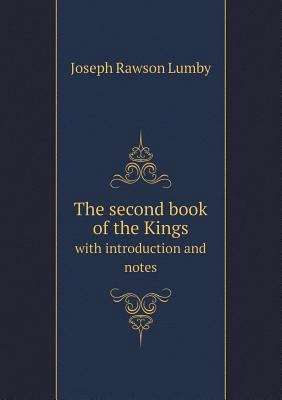 The second book of the Kings with introduction ... 5518701225 Book Cover