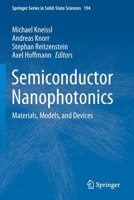 Semiconductor Nanophotonics: Materials, Models,... 3030356582 Book Cover