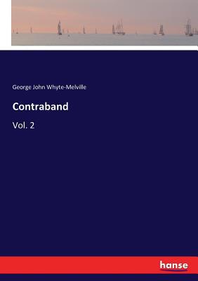 Contraband: Vol. 2 3337379850 Book Cover