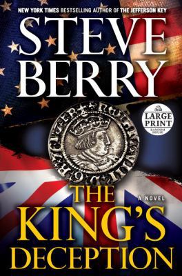 The King's Deception: A Novel (Cotton Malone) [Large Print] 030799094X Book Cover