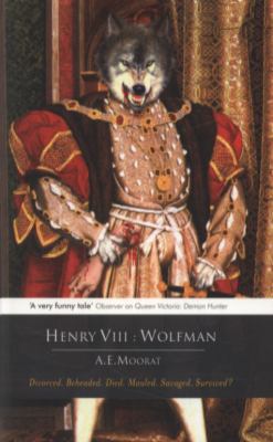 Henry VIII: Wolfman 1444705202 Book Cover