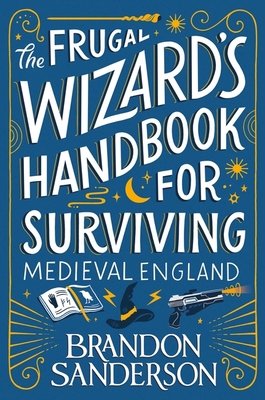 The Frugal Wizard’s Handbook for Surviving Medi... 1399613405 Book Cover