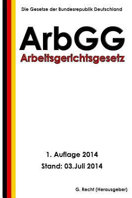 Arbeitsgerichtsgesetz - ArbGG [German] 1500406961 Book Cover