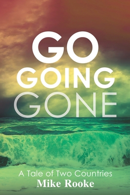 Go Going Gone 1398477737 Book Cover