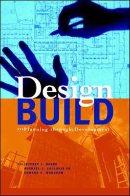 Design-Build: Planning Through Development B007YTMFLW Book Cover