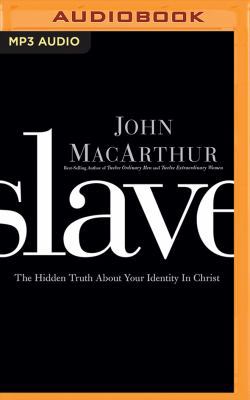 Slave: The Hidden Truth about Your Identity in ... 1543603742 Book Cover