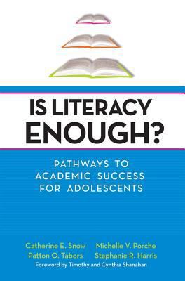 Is Literacy Enough?: Pathways to Academic Succe... 1557669147 Book Cover